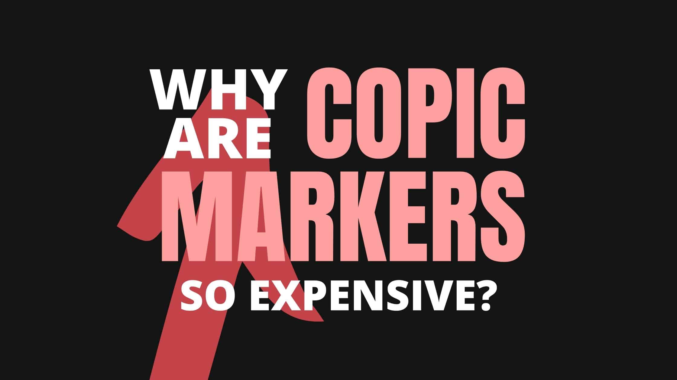Why Are Copic Markers So Expensive? Are they well made? Find out 1 Why are copic markers so expensive?