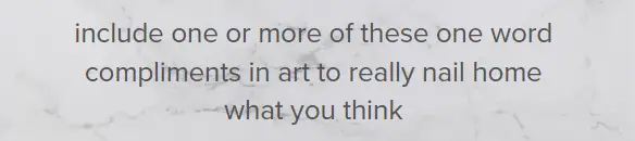 How to Compliment a Drawing: The Art of Genuine Praise 58 Include A One Word Compliment In Art